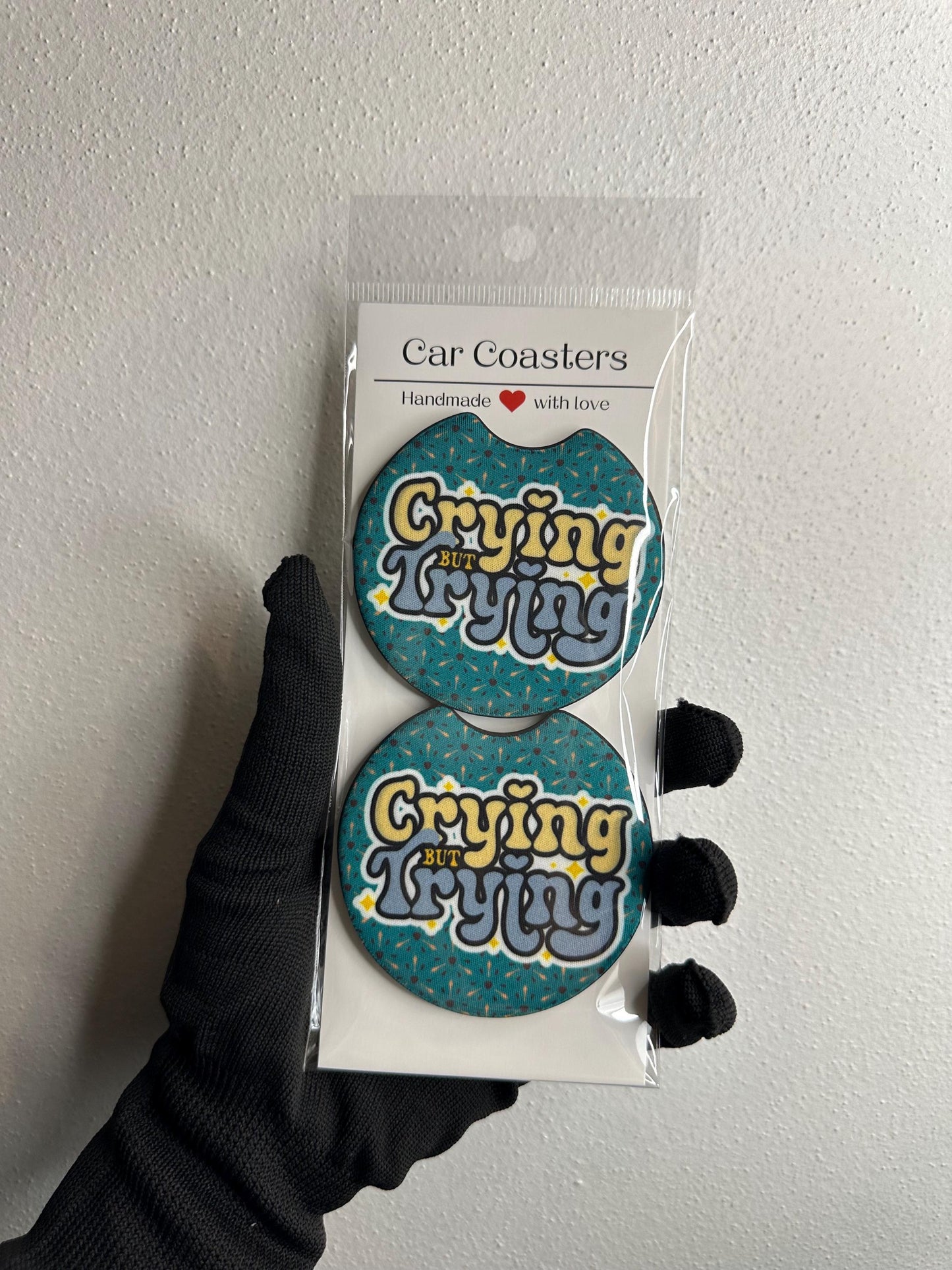 Crying But Trying | Perfectly Imperfect | Neoprene Car Coaster Set
