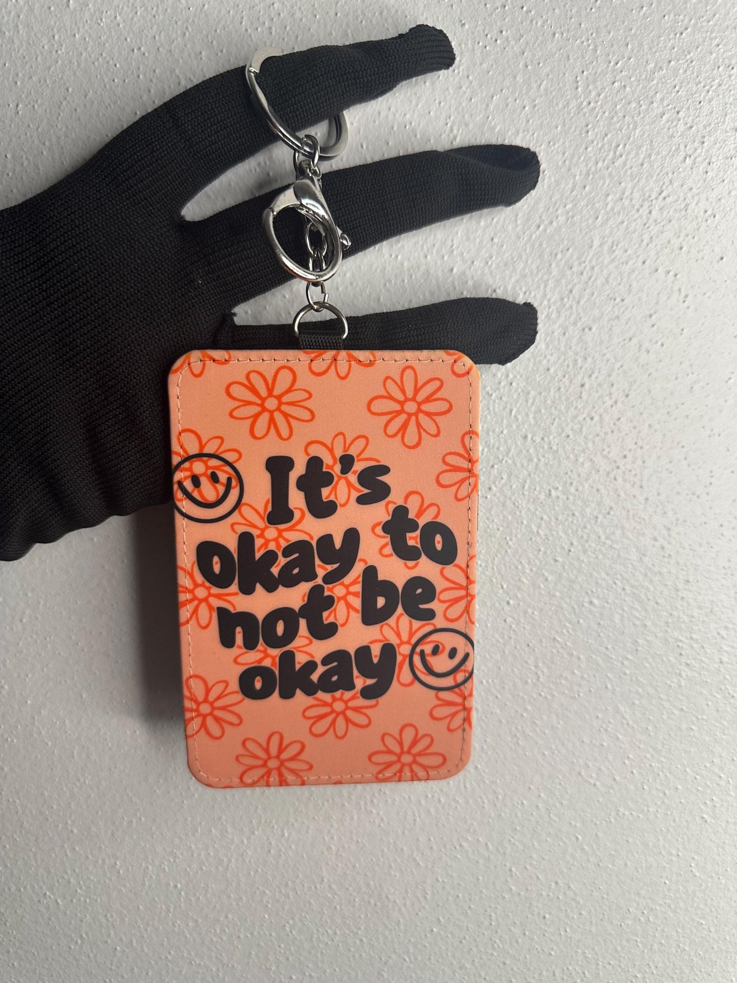 Its Okay To Not Be Okay Keychain Wallet | PU Leather Card Holder | ID Holder