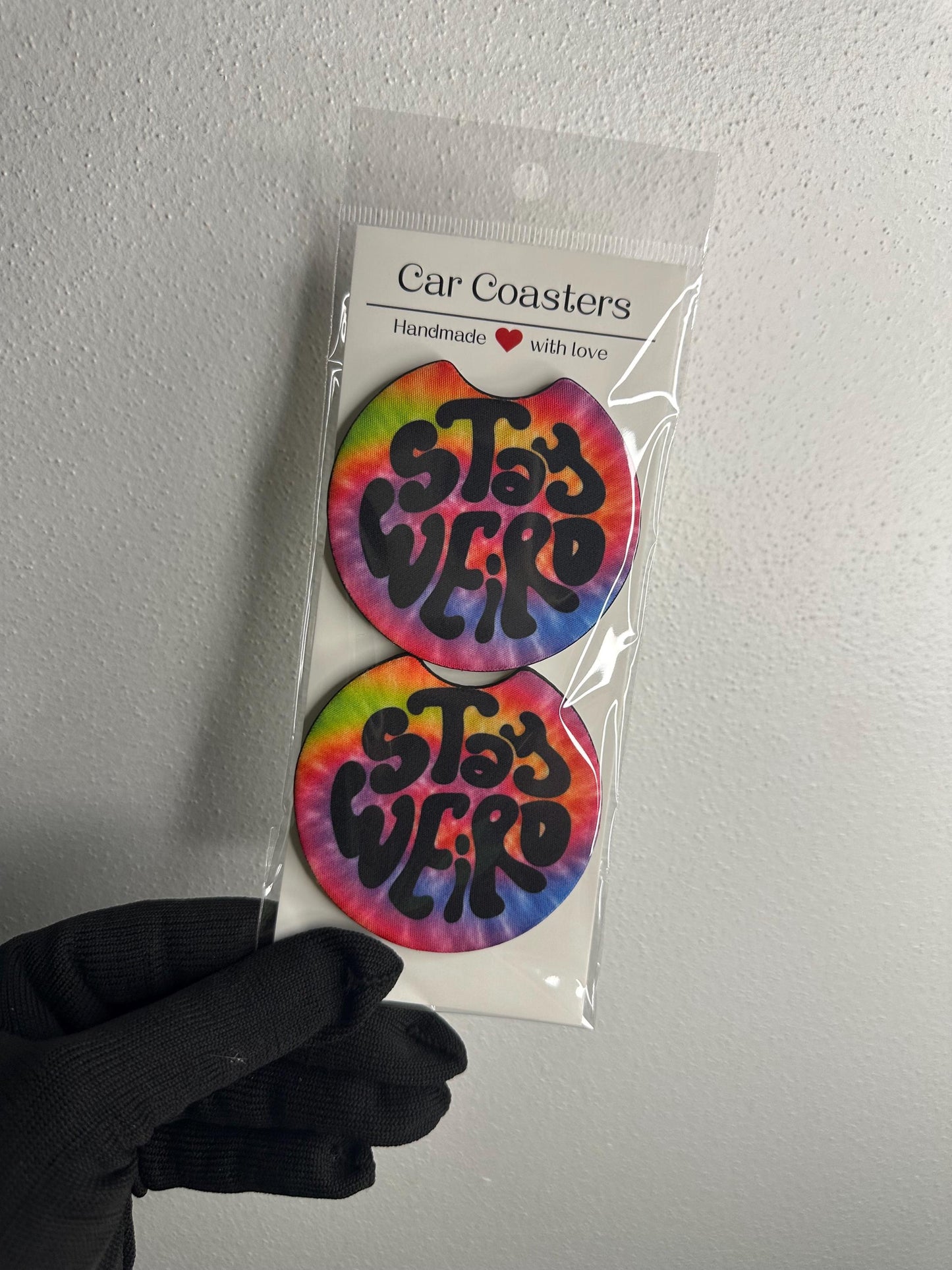 Stay Weird Car Coaster | Rainbow Tie Dye Neoprene Cup Coaster