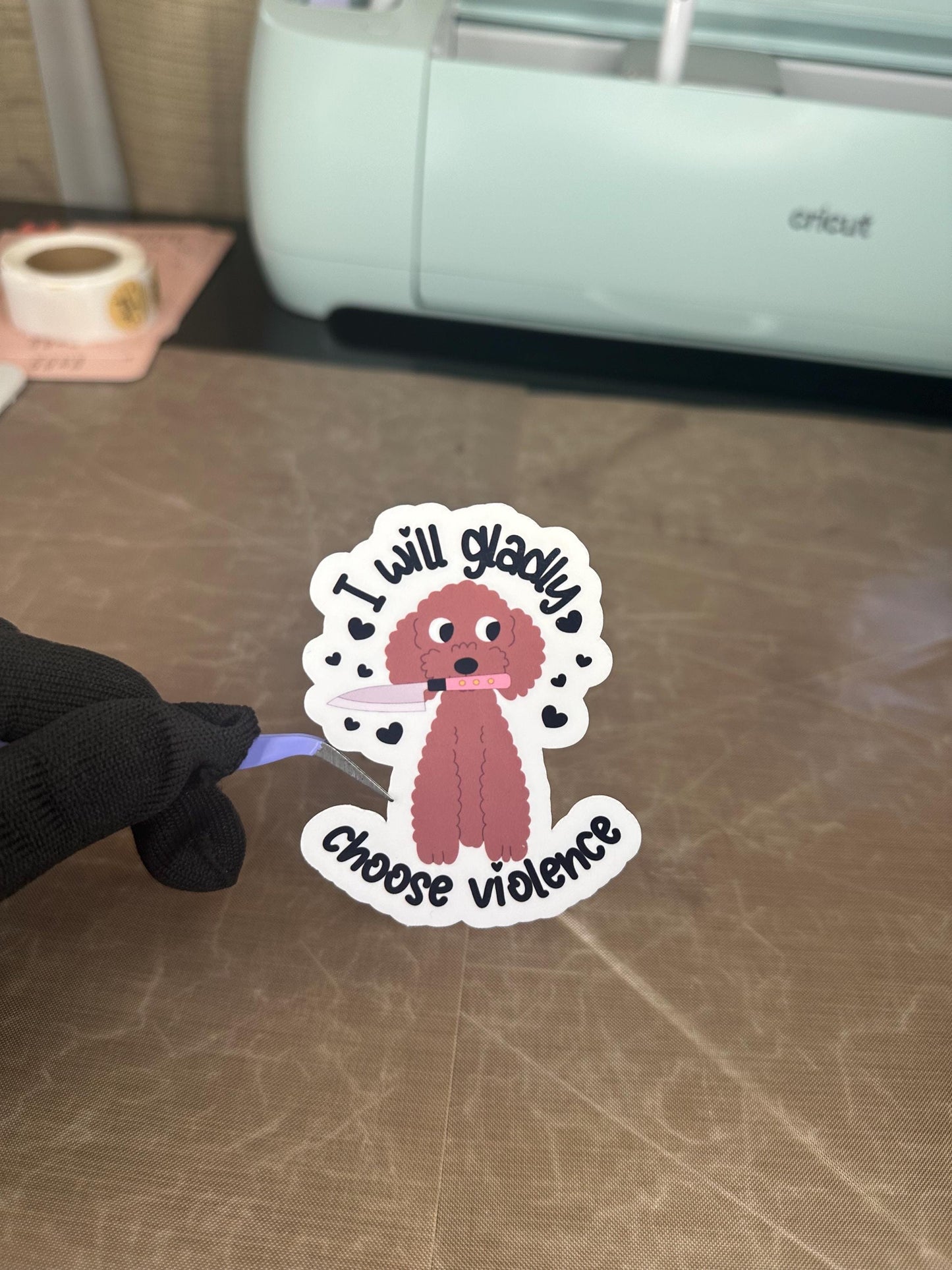 I Will Gladly Choose Violence Dog Vinyl Sticker | Funny Dark Humor Gift