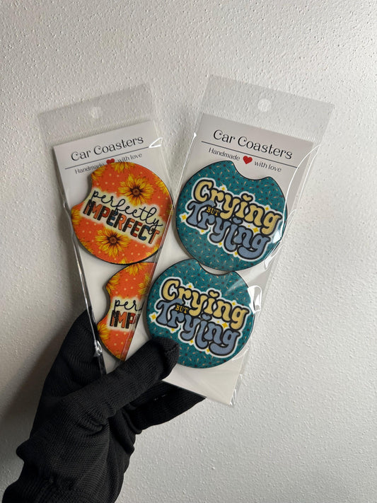 Crying But Trying | Perfectly Imperfect | Neoprene Car Coaster Set