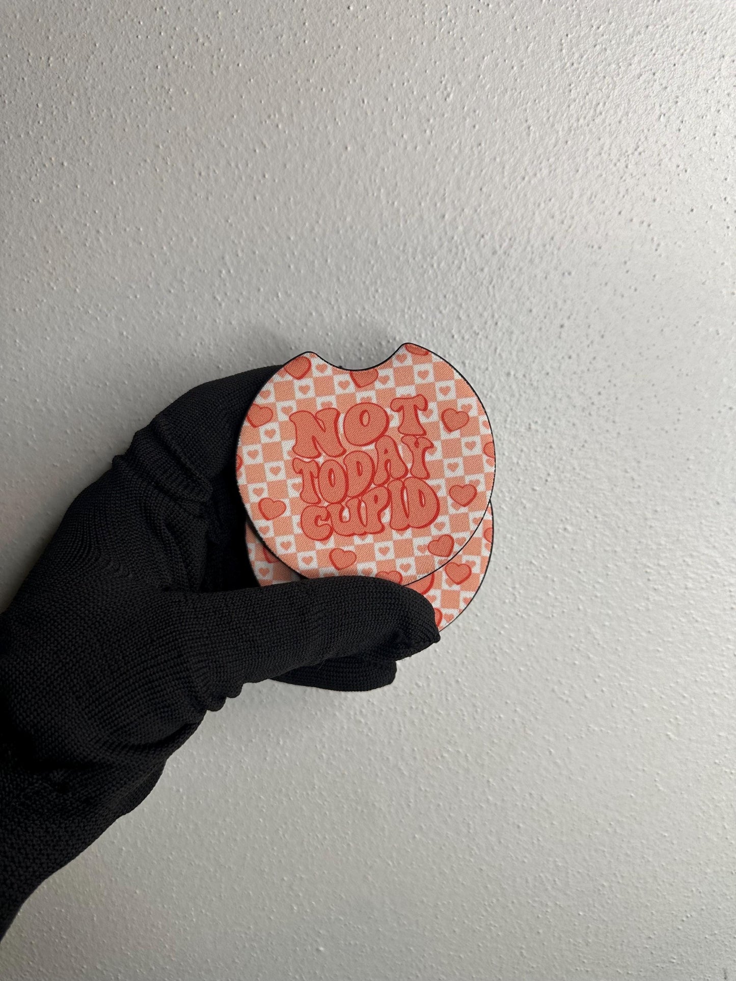Not Today Cupid Car Coaster | Anti-Valentine's Day Neoprene Coaster