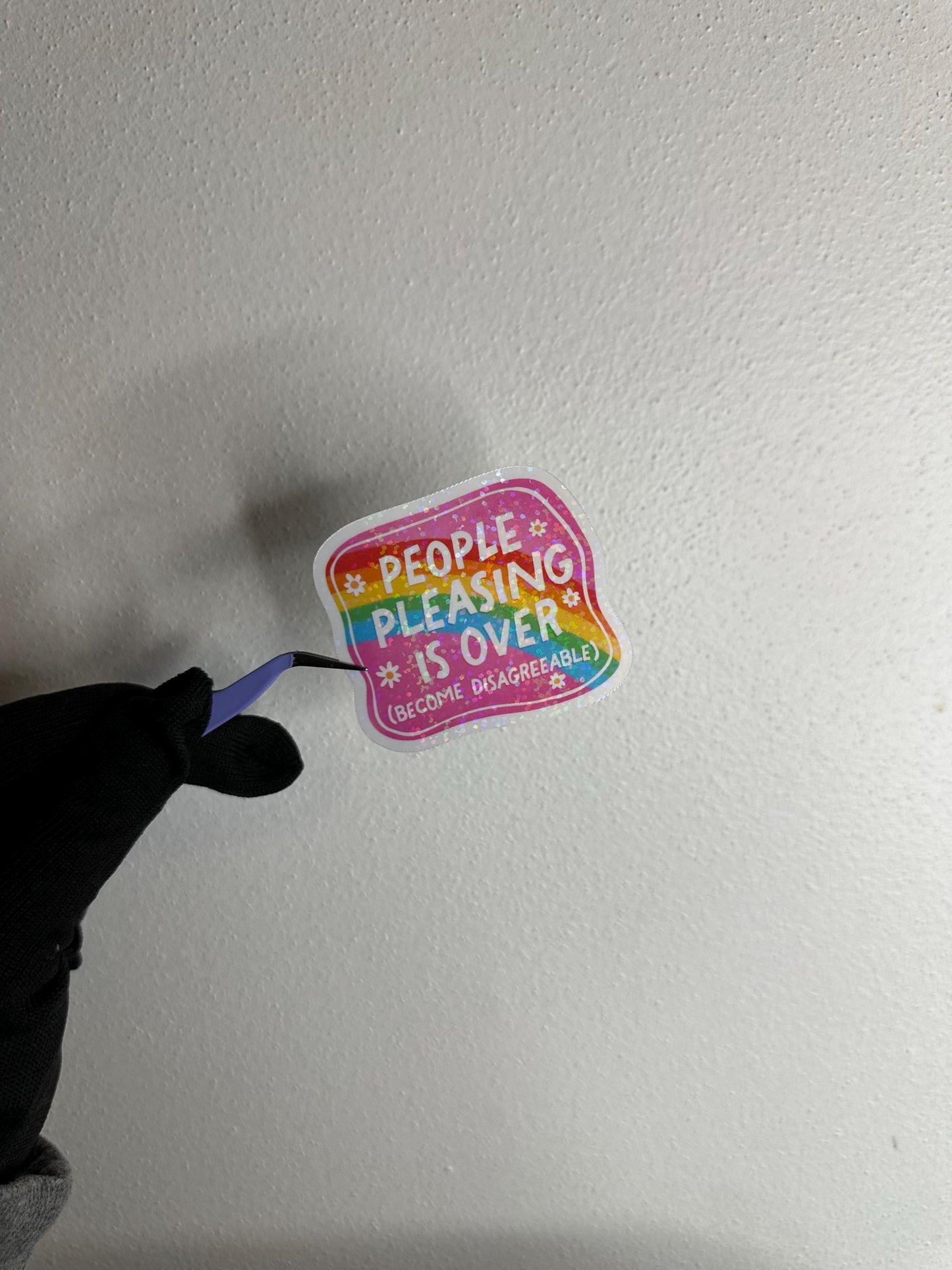 People Pleasing is Over Sticker | Funny Adult Humor, Laptop Decal