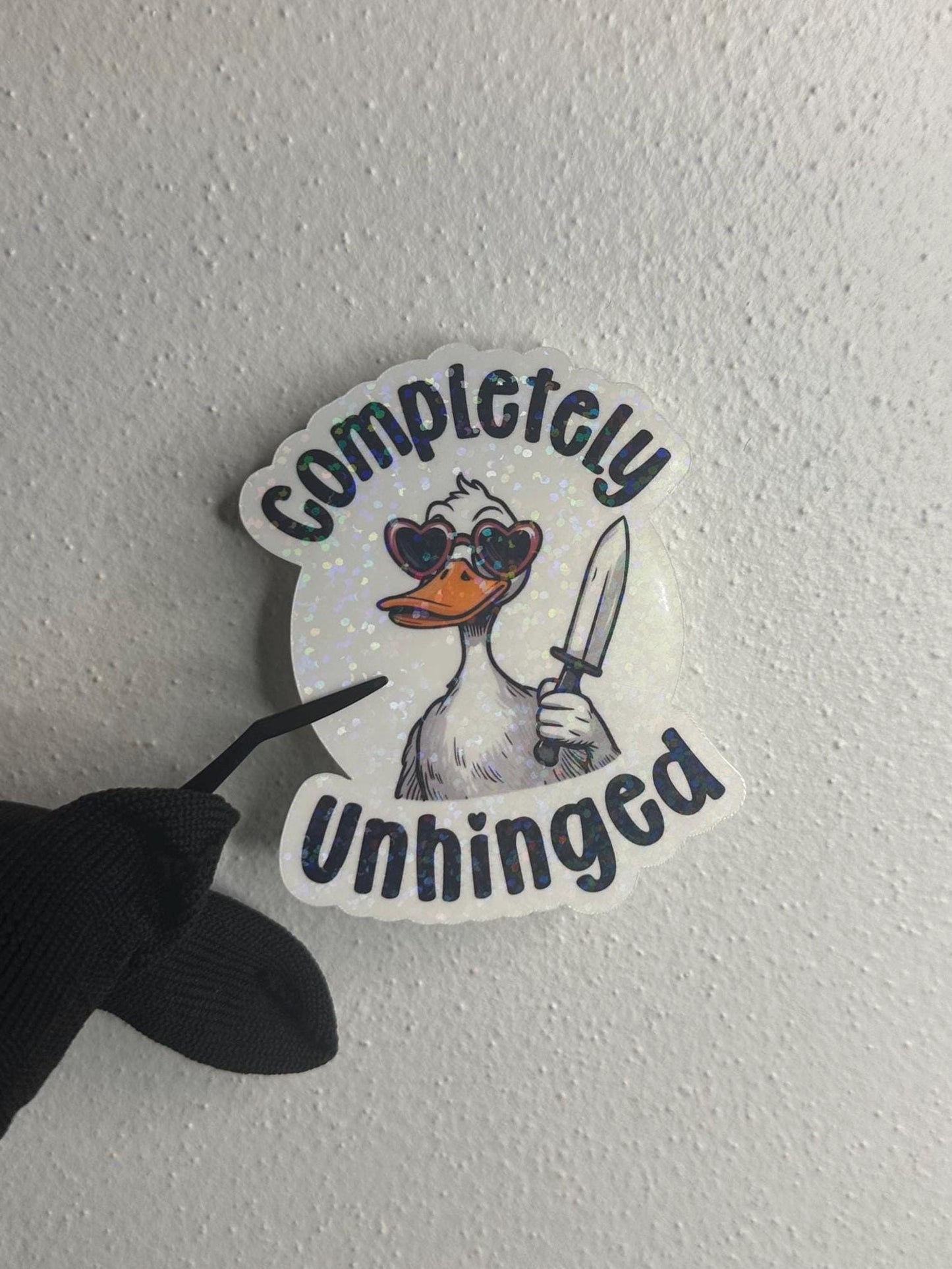 Completely Unhinged Duck Vinyl Sticker | Funny Dark Humor Gift