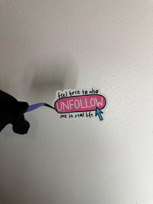 Unfollow Me Sticker | Funny Adult Humor Decal